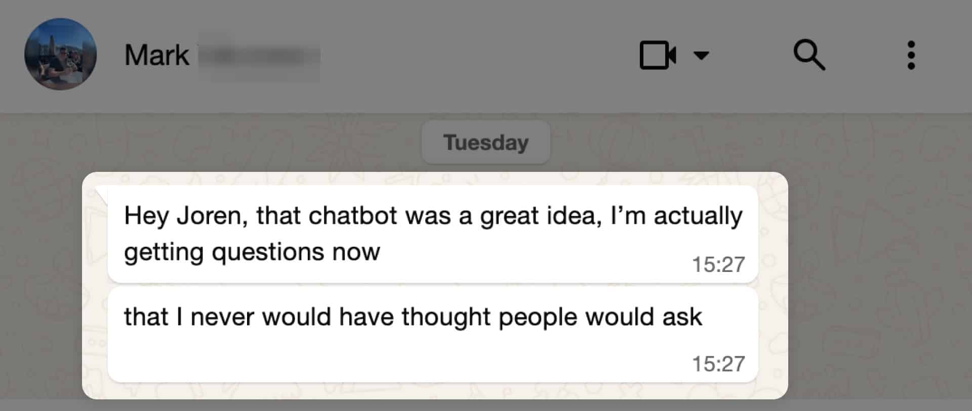 A client message saying that a chatbot was a great idea