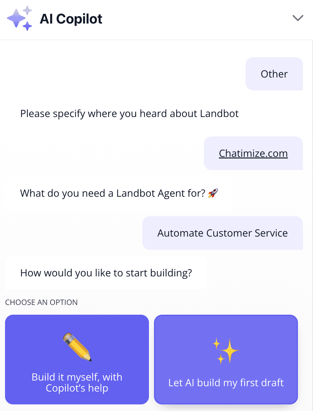 Answer a few questions and let the AI Copilot build your first chatbot in Landbot